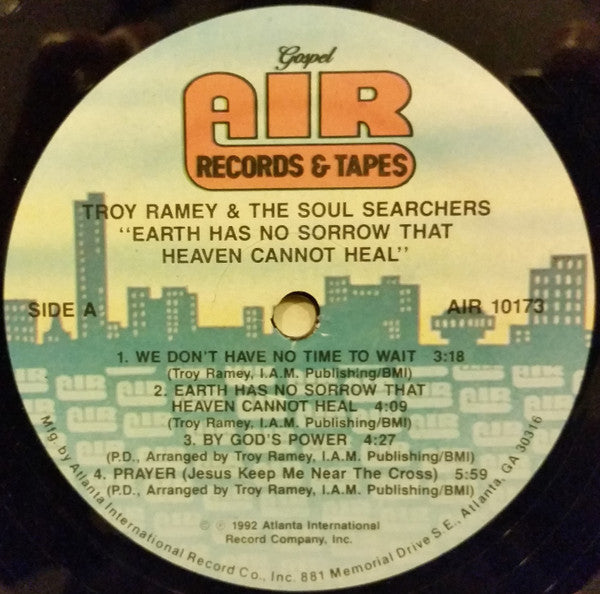 Troy Ramey & The Soul Searchers : Earth Has No Sorrow... (LP)