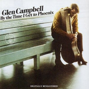 Glen Campbell : By The Time I Get To Phoenix (LP, Album, RE)