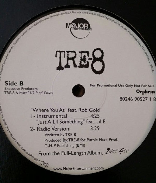 Tre-8 : Where You At / Just A Lil Something (12", Promo)