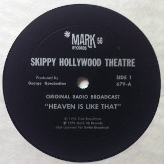 George Garabedian : Skippy Hollywood Theatre Original Radio Broadcast (LP)