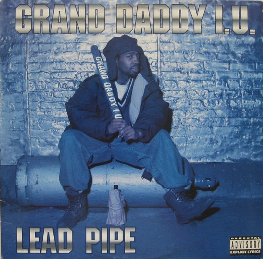 Grand Daddy I.U. : Lead Pipe (LP, Album)