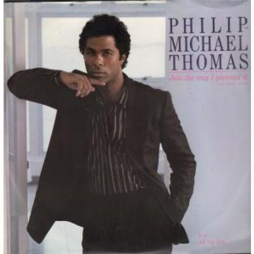 Philip-Michael Thomas : Just The Way I Planned It (12")