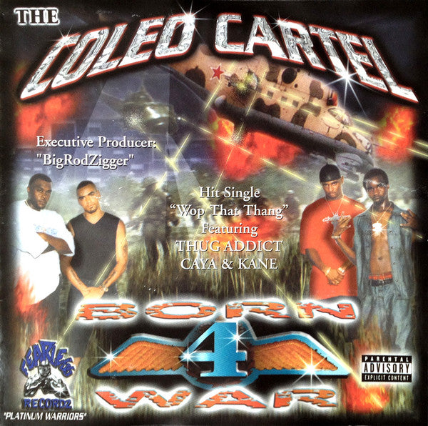The Coleo Cartel : Born 4 War (CD, Album)