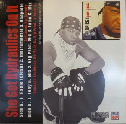 Spice 1 : She Got Hydraulics On It (12", Maxi)