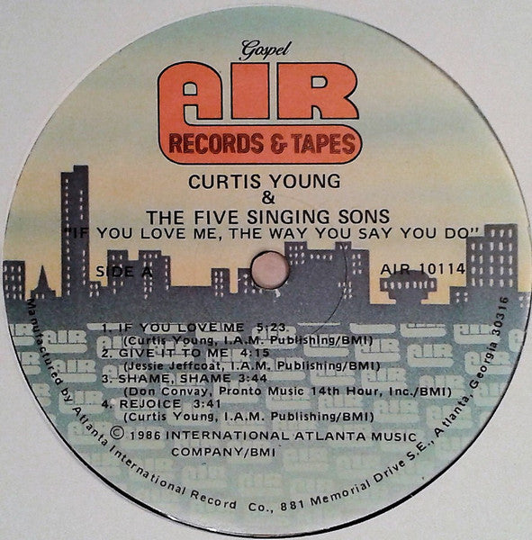 Curtis Young (4) And The Five Singing Sons :  If You Love Me The Way You Say You Do  (LP)