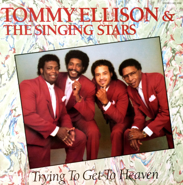 Tommy Ellison & The Five Singing Stars : Trying To Get To Heaven (LP)