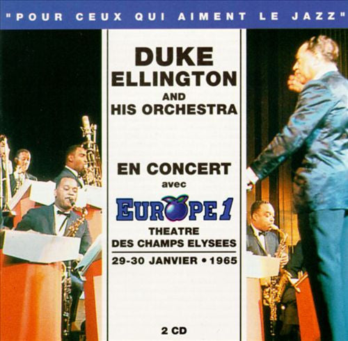 Duke Ellington And His Orchestra : En Concert Avec Europe 1 - Théatre Des Champs Elysées 29-30 Janvier • 1965 (2xCD, Album)