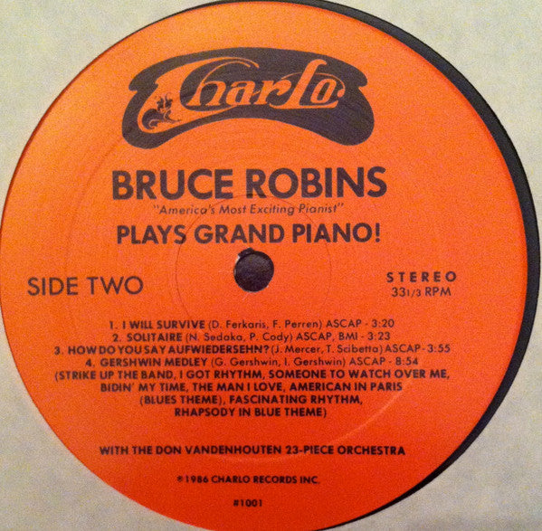 Bruce Robins (2) : Bruce Robins "America's Most Exciting Pianist" Plays Grand Piano (LP, Album)