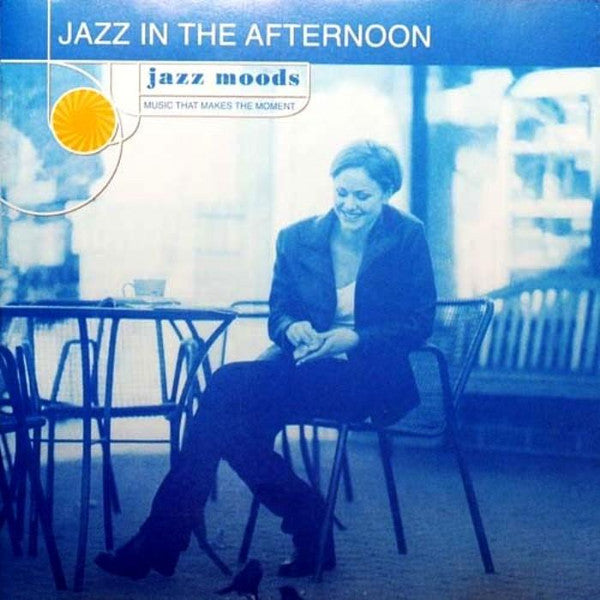 Various : Jazz Moods: Jazz In The Afternoon (CD, Comp)