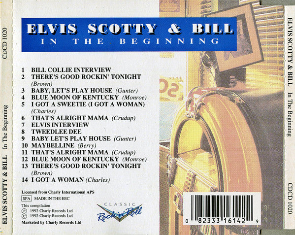 Elvis*, Scotty* & Bill* : In The Beginning (CD, Comp, RE)