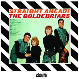 The GoldeBriars : Straight Ahead! (LP, Album, Ltd, RE, 180)