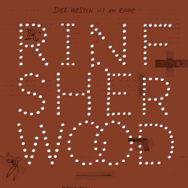 Rinf + Sherwood* : Der Westen ist Am Ende (LP, Album, Comp, RM, S/Edition)