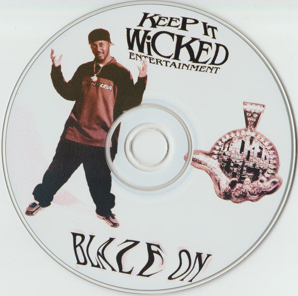 Various : Keep It Wicked Entertainment - Blaze On (CD, Comp)