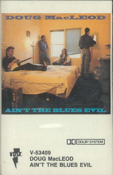 Doug MacLeod : Ain't The Blues Evil (Cass, Album, Dol)