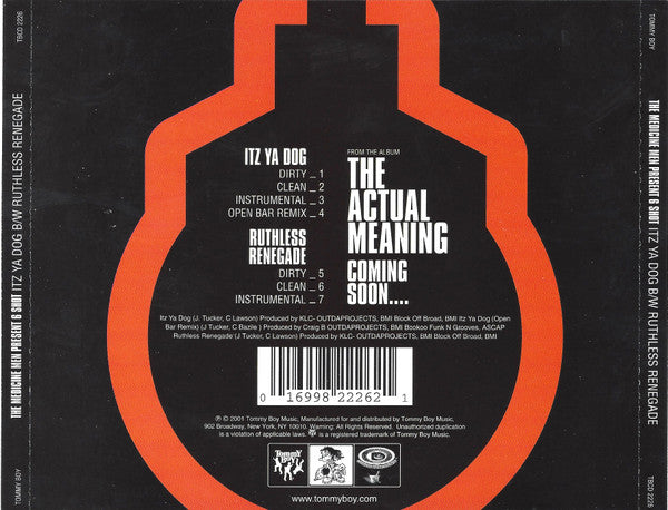 The Medicine Men Present 6 Shot : Itz Ya Dog / Ruthless Renegade (CD, Single)