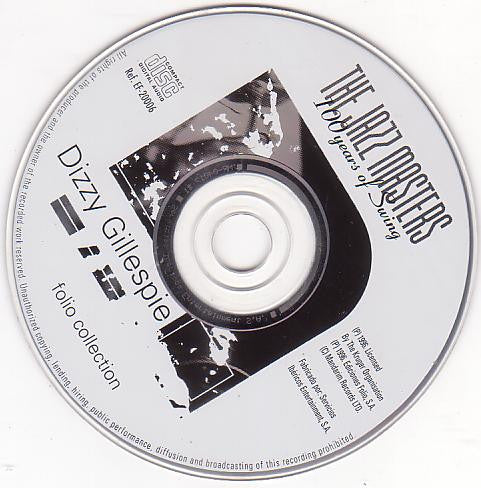 Dizzy Gillespie : The Jazz Masters - 100 Años De Swing (CD, Comp)