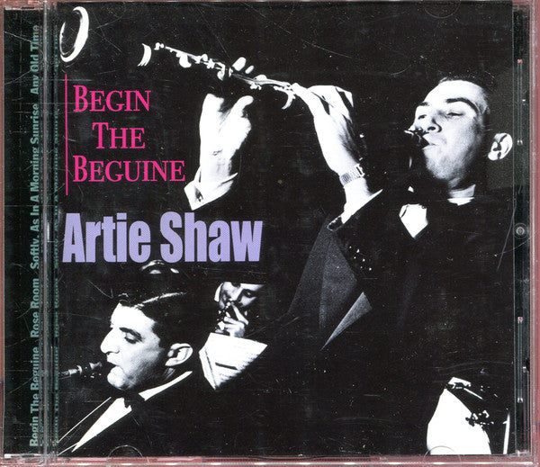 Artie Shaw : Begin The Beguine (CD, Comp)