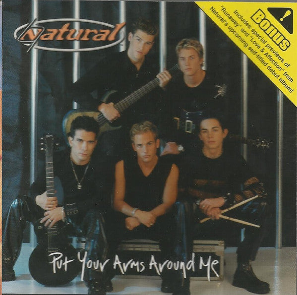 Natural (2) : Put Your Arms Around Me (CD, Single)