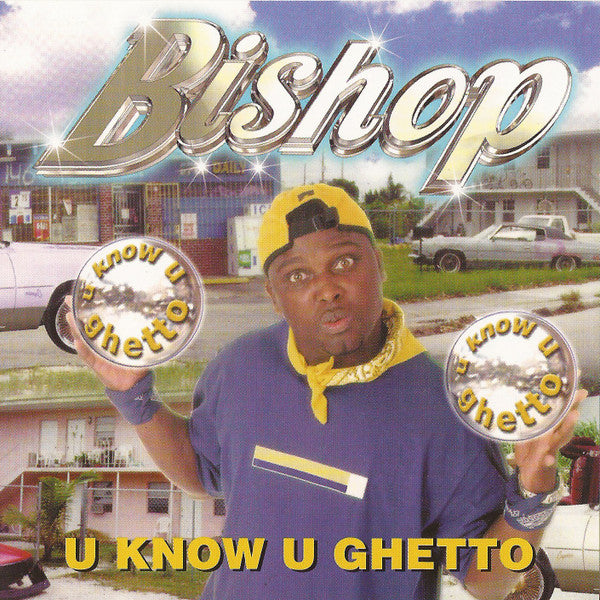 Bishop (24) : U Know U Ghetto (CD, Single)