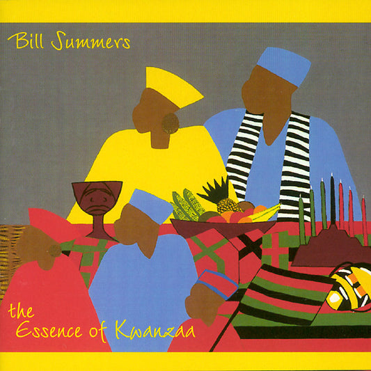 Bill Summers : The Essence Of Kwanzaa (CD, Album)