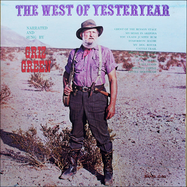 Griz Green : The West Of Yesteryear (LP, Album, Mono)
