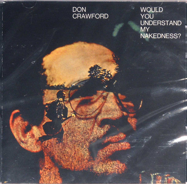Don Crawford : Would You Understand My Nakedness? (CD, Album)