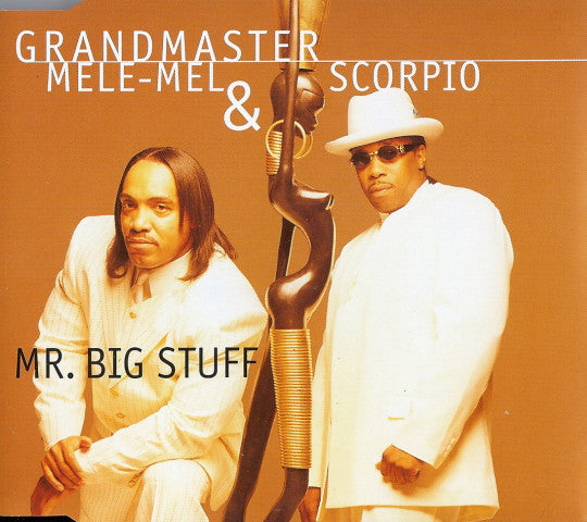 Grandmaster Mele-Mel* & Scorpio (3) : Mr. Big Stuff (CD, Maxi)