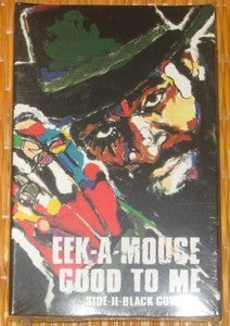 Eek-A-Mouse : Good To Me (Cass, Single)