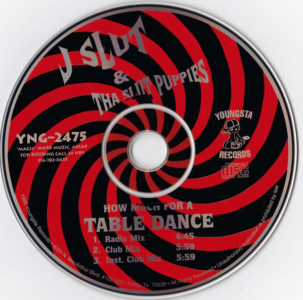 J Slut & Tha Slut Puppies : How Much For A Table Dance (CD, Maxi)