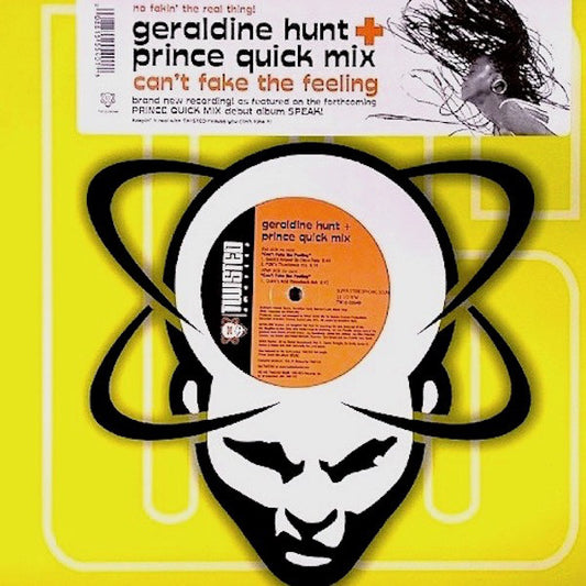 Geraldine Hunt + Prince Quick Mix : Can't Fake The Feeling (12")