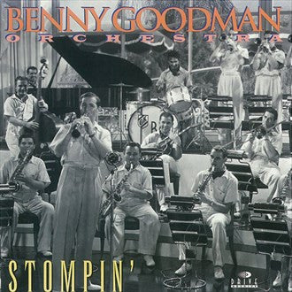 Benny Goodman And His Orchestra : Stompin' (CD, Comp)
