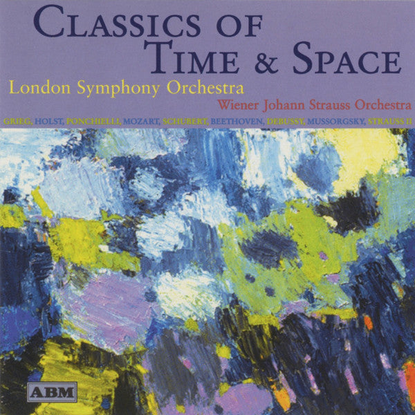 London Symphony Orchestra, Wiener Johann Strauss Orchestra : Classics Of Time And Space (CD, Album, Comp)