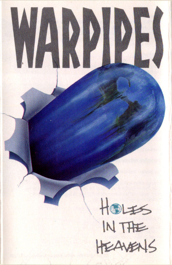 Warpipes : Holes In The Heavens (Cass, Album, Dol)