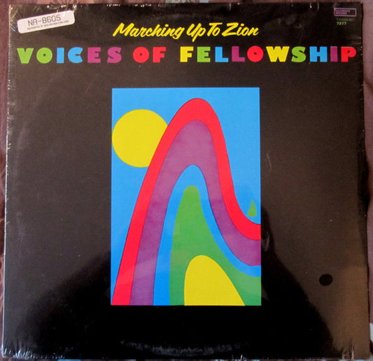 Voices Of Fellowship : Marching Up To Zion (LP, Album)