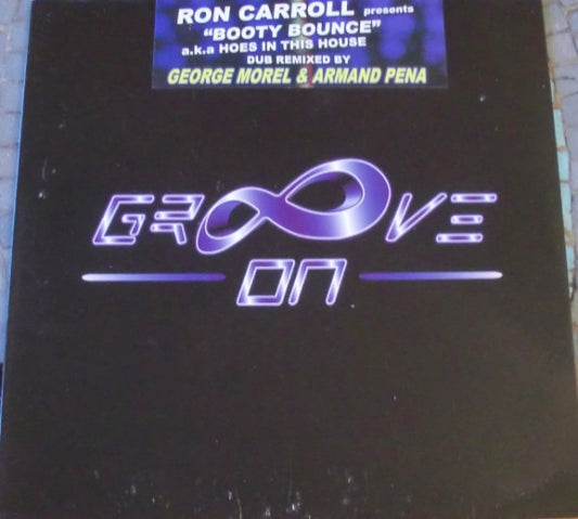 Ron Carroll : Booty Bounce a.k.a Hoes In This House (12")