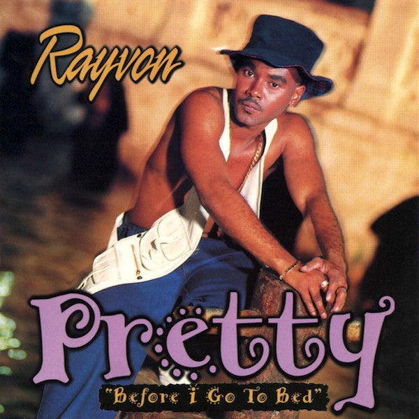 Rayvon : Pretty "Before I Go To Bed" (12", Single)