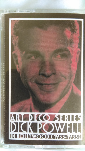 Dick Powell (2) : In Hollywood (1933•1935) (Cass, Comp, Mono, RM)