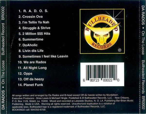 Da Rados : On The Loose (CD, Album)