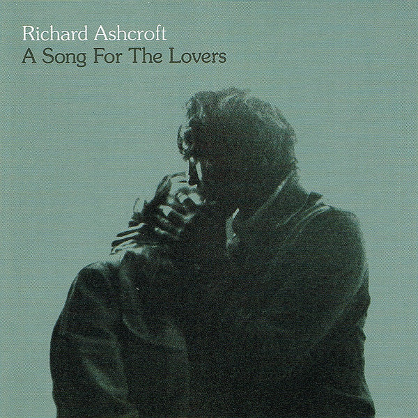 Richard Ashcroft : A Song For The Lovers (CD, Single)