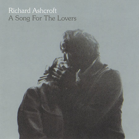 Richard Ashcroft : A Song For The Lovers (CD, Single)