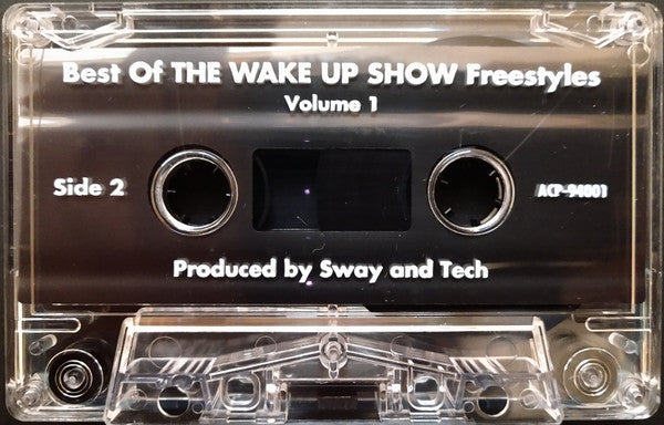 Sway & King Tech : Best Of The Wake Up Show Free Styles '94 Vol. 1 (Cass, Comp, Mixtape)