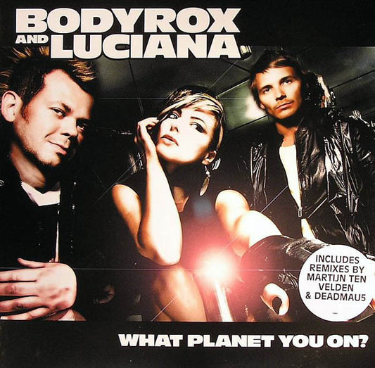 Bodyrox And Luciana : What Planet You On? (12", Single)