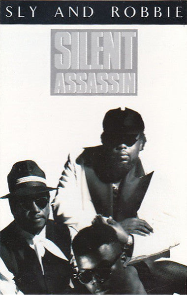 Sly & Robbie : Silent Assassin (Cass, Album)