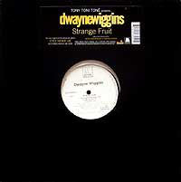 Dwayne Wiggins : Strange Fruit (12", Single)