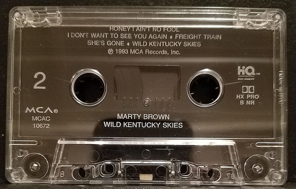 Marty Brown (3) : Wild Kentucky Skies (Cass, Album, DOL)