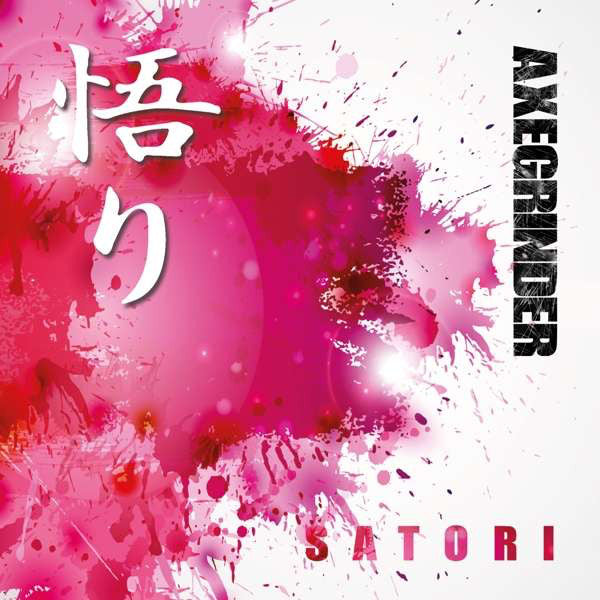 Axegrinder : Satori (LP, Album)
