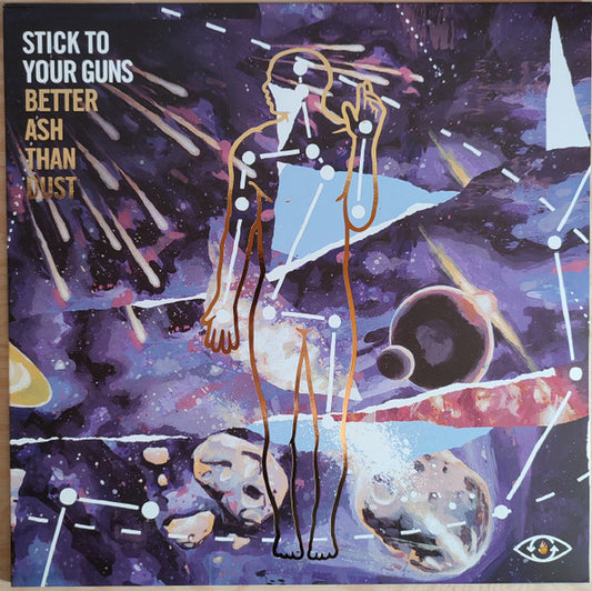 Stick To Your Guns : Better Ash Than Dust (LP, S/Sided, EP, RP, Pur)