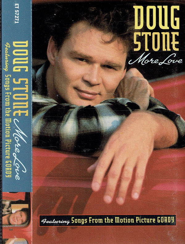 Doug Stone : More Love (Cass, Album)