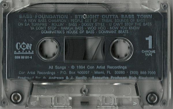 Bass Foundation (2) : Straight Outta Bass Town (Cass, Album)