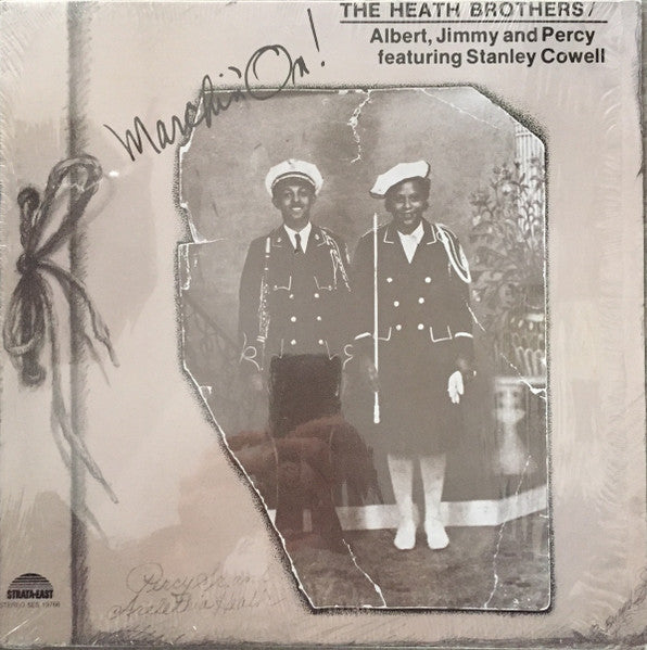 The Heath Brothers / Albert*, Jimmy* And Percy* Featuring Stanley Cowell : Marchin' On! (LP, Album, RE)